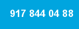 917 844 04 88